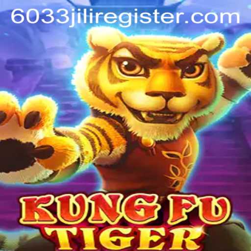 KungFuTiger: Unleashing the Power of the 6033JILI Experience